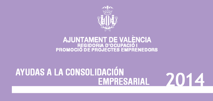 Ayudas a la consolidación empresarial Valencia 2014